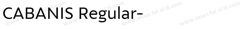 CABANIS Regular字体转换
